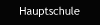 Hauptschule